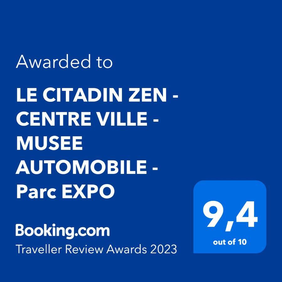 Apartment Le Citadin - Centre - Musee Automobile - Parc Expo *
